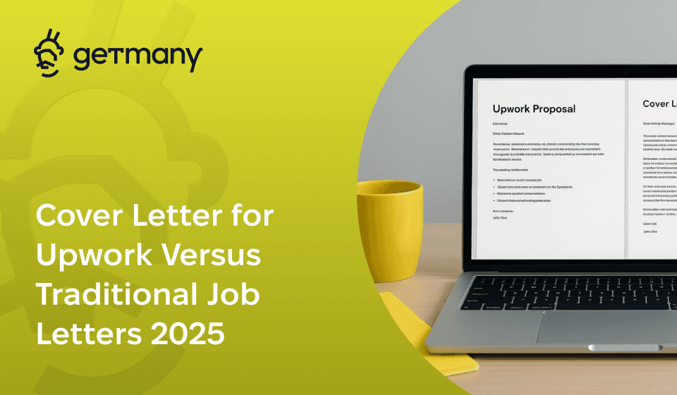 Cover Letter for Upwork Versus Traditional Job Letters 2025